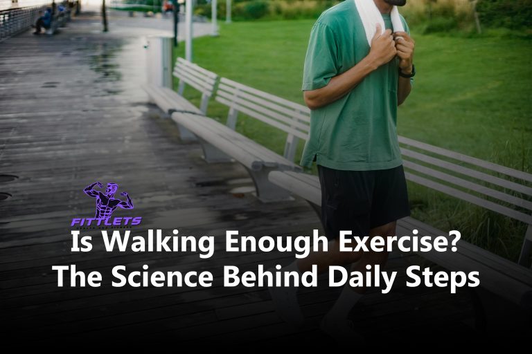 Is Walking Enough Exercise? The Science Behind Daily Steps