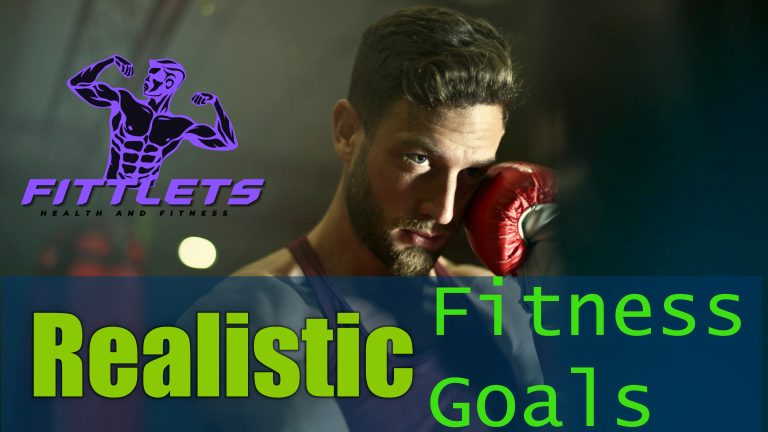 How to Set Realistic Fitness Goals for Maximum Results