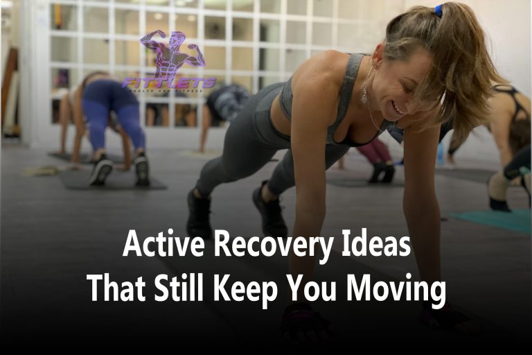 Active Recovery Ideas That Still Keep You Moving