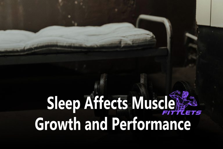How Sleep Affects Muscle Growth and Performance