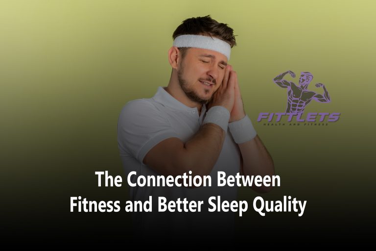 The Connection Between Fitness and Better Sleep Quality