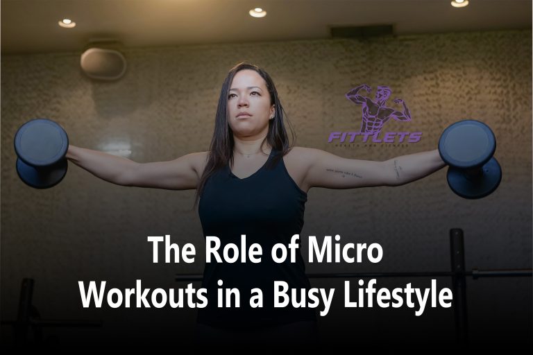 The Role of Micro Workouts in a Busy Lifestyle