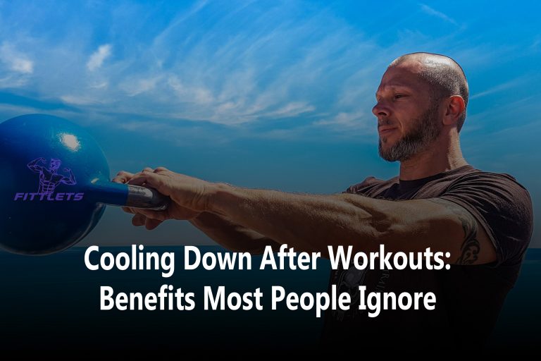 Cooling Down After Workouts: Benefits Most People Ignore